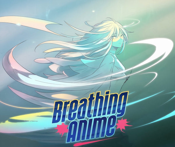 Breathing Anime